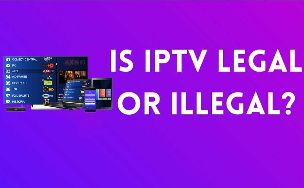 IPTV est‑il légal – aperçu